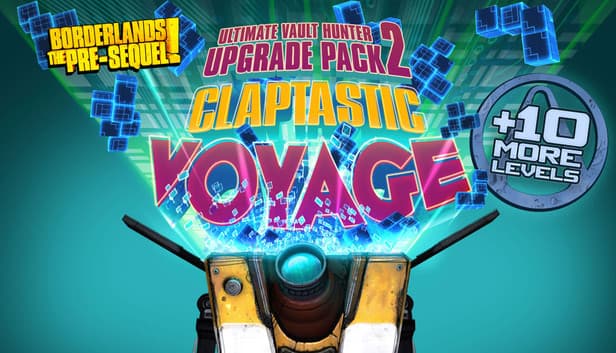 Borderlands The Pre-Sequel : Claptastic Voyage and Ultimate Vault Hunter Upgrade Pack 2 - PC & Mac (Steam)