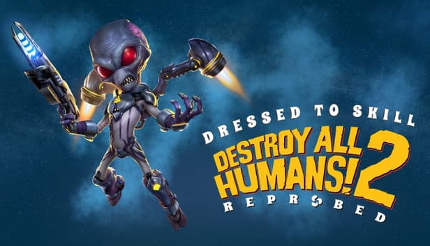 Destroy All Humans! 2 - Reprobed: Dressed to Skill Edition - XBOX Series X|S